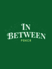 In Between Poker